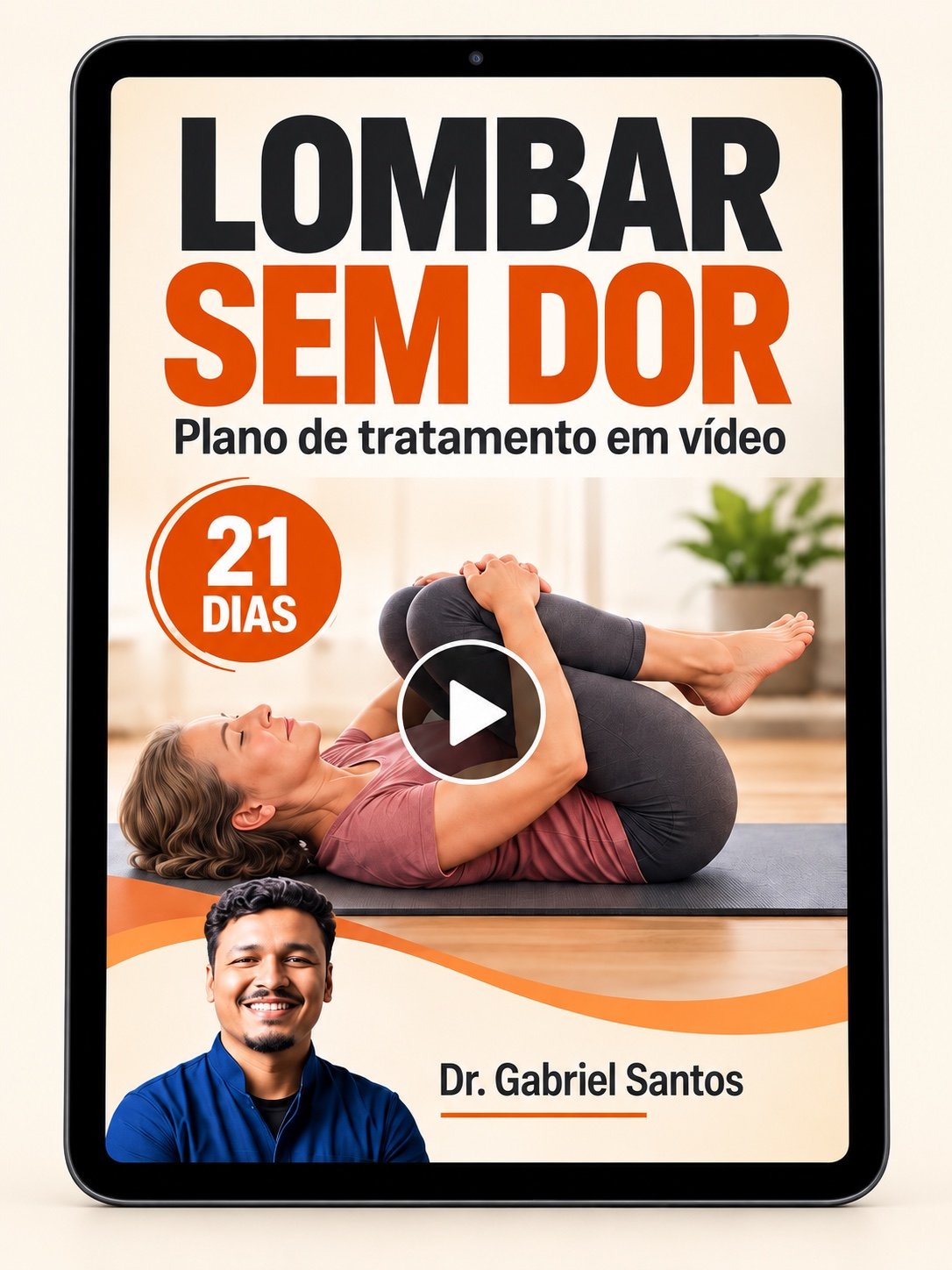 Lombar Sem Dor: plano de tratamento em vídeo de 21 dias
